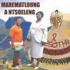 Marematloung A Ntsoeleng - Pelo Tsa Batho